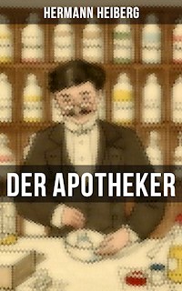 Der Apotheker - Hermann Heiberg - E-Book