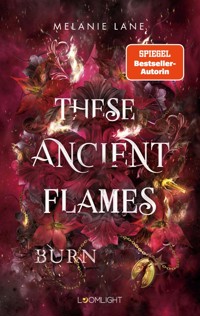 These Ancient Flames 2: Burn - Melanie Lane - E-Book