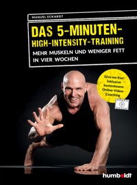 Das 5-Minuten-High-Intensity-Training - Manuel Eckardt - E-Book