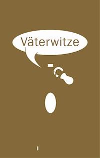 Väterwitze - Hanns G. Laechter - E-Book