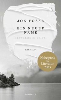 Ein neuer Name - Jon Fosse - E-Book
