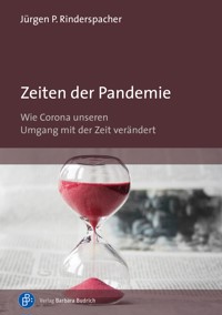 Zeiten der Pandemie - Jürgen P. Rinderspacher - E-Book
