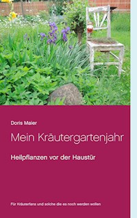 Mein Kräutergartenjahr - Doris Maier - E-Book