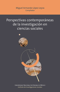 Perspectivas contemporáneas de la investigación en ciencias sociales - Miguel Armando López Leyva - E-Book