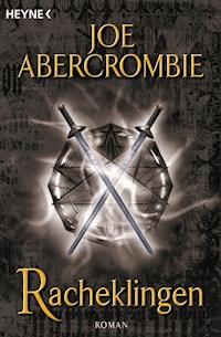 Racheklingen - Joe Abercrombie - E-Book