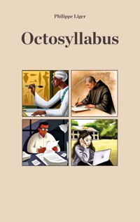 Octosyllabus - Philippe Liger - E-Book