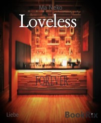 Loveless - Ma Neko - E-Book