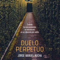 Duelo perpetuo - Jorge Manuel Rocha - Hörbuch