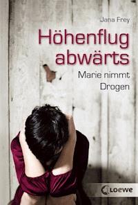 Höhenflug abwärts - Jana Frey - E-Book
