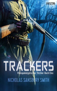 Trackers: Buch 1 - Nicholas Sansbury Smith - E-Book