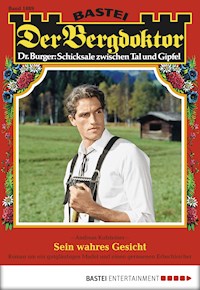 Der Bergdoktor 1889 - Andreas Kufsteiner - E-Book