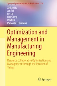 Optimization and Management in Manufacturing Engineering - Xinbao Liu - E-Book