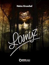 Lamyz - Heinz Kruschel - E-Book
