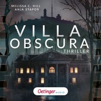 Villa Obscura - Melissa C. Hill - Hörbuch