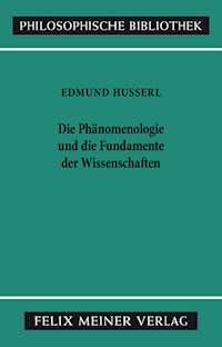 Die Phänomenologie und die Fundamente der Wissenschaften - Husserl Edmund - E-Book