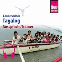 Reise Know-How Kauderwelsch AusspracheTrainer Tagalog für die Philippinen - Flor Hanewald - Hörbuch