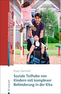 Soziale Teilhabe von Kindern mit komplexer Behinderung in der Kita - Klaus Sarimski - E-Book