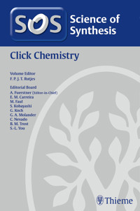 Science of Synthesis: Click Chemistry - - E-Book