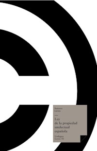 Ley de la propiedad intelectual - Varios autores - E-Book