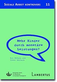 Mehr Kinder durch monetäre Leistungen? - Irene Gerlach - E-Book