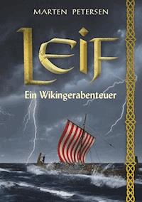 Leif - Marten Petersen - E-Book