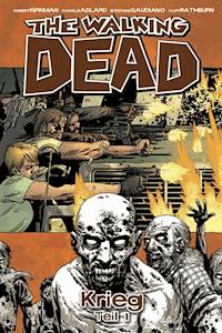 The Walking Dead 20: Krieg (Teil 1) - Robert Kirkman - E-Book