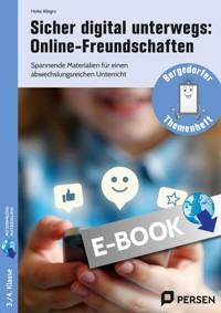 Sicher digital unterwegs: Online-Freundschaften - Heike Allegro - E-Book