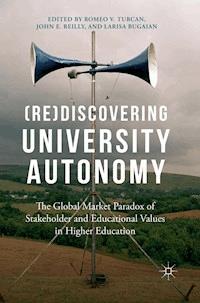 (Re)Discovering University Autonomy -  - E-Book