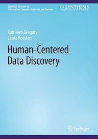 Human-Centered Data Discovery - Kathleen Gregory - E-Book