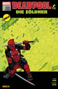 Deadpool & die Söldner 1 - Für eine Handvoll Dollar - Cullen Bunn - E-Book