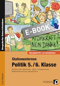Stationenlernen Politik 5./6. Klasse - Stefan Bucher - E-Book