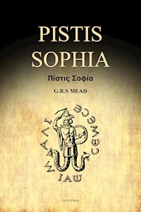 Pistis Sophia - G. R. S. Mead - E-Book