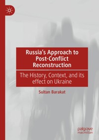 Russia's Approach to Post-Conflict Reconstruction - Sultan Barakat - E-Book