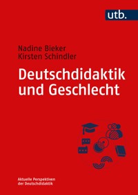 Deutschdidaktik und Geschlecht - Kirsten Schindler - E-Book