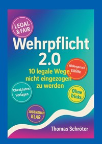 Wehrpflicht 2.0 - Thomas Schröter - E-Book