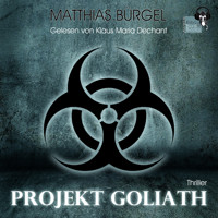 Projekt Goliath - Matthias Bürgel - Hörbuch
