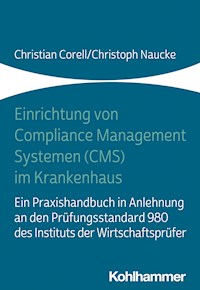 Einrichtung von Compliance Management Systemen (CMS) im Krankenhaus - Christian Corell - E-Book