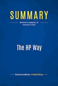 Summary: The HP Way - BusinessNews Publishing - E-Book