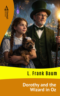 Dorothy and the Wizard in Oz - L. Frank Baum - E-Book