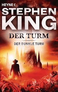 Der Turm - Stephen King - E-Book