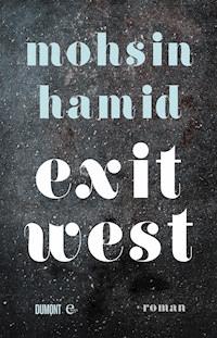Exit West - Mohsin Hamid - E-Book