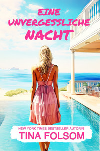 Eine unvergessliche Nacht - Tina Folsom - E-Book