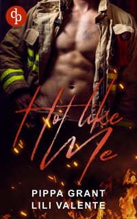 Hot like me - Pippa Grant - E-Book
