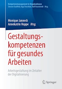 Gestaltungskompetenzen für gesundes Arbeiten -  - E-Book