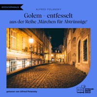 Golem - Entfesselt - Alfred Polansky - Hörbuch