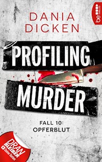 Profiling Murder – Fall 10 - Dania Dicken - E-Book