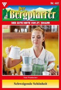 Schweigende Schönheit - Toni Waidacher - E-Book