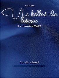 Un billet de loterie - Jules Verne. - E-Book
