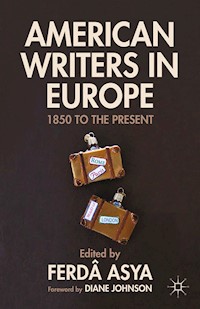 American Writers in Europe - - E-Book