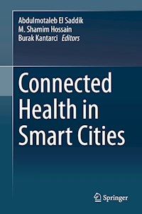 Connected Health in Smart Cities -  - E-Book